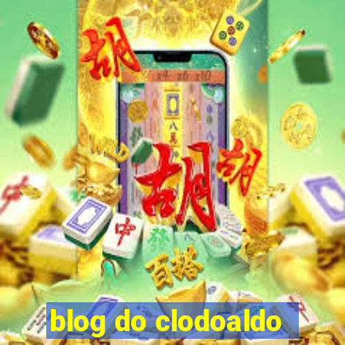 blog do clodoaldo